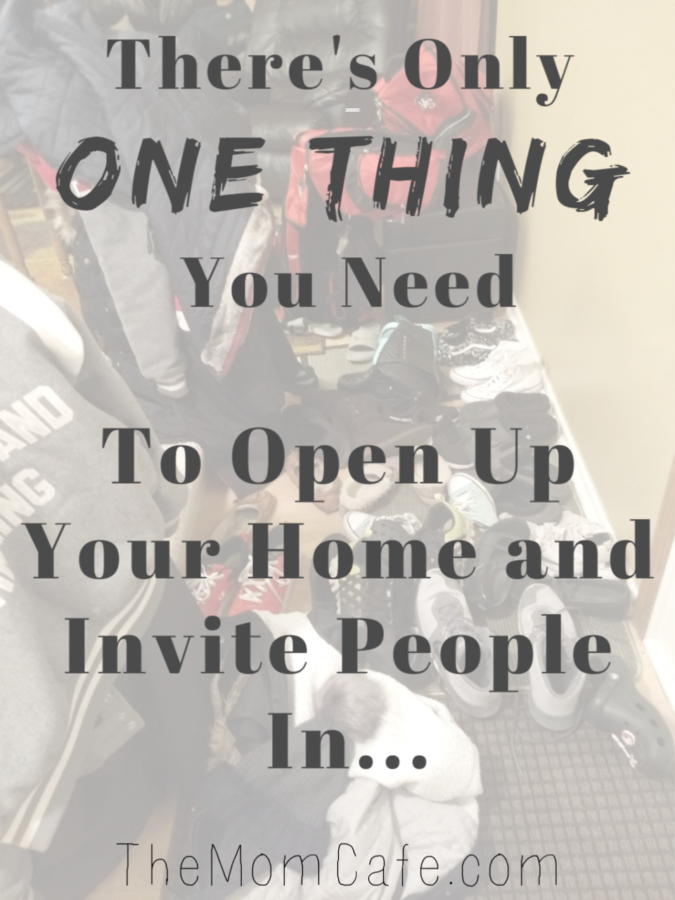 There's Only One Thing You Really Need To Open Up Your Home and Invite